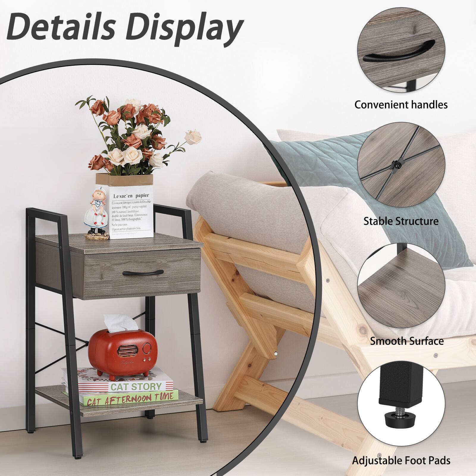 Details Display  
Convenient handles  
Stable Structure  
Smooth Surface  
Adjustable Foot Pads