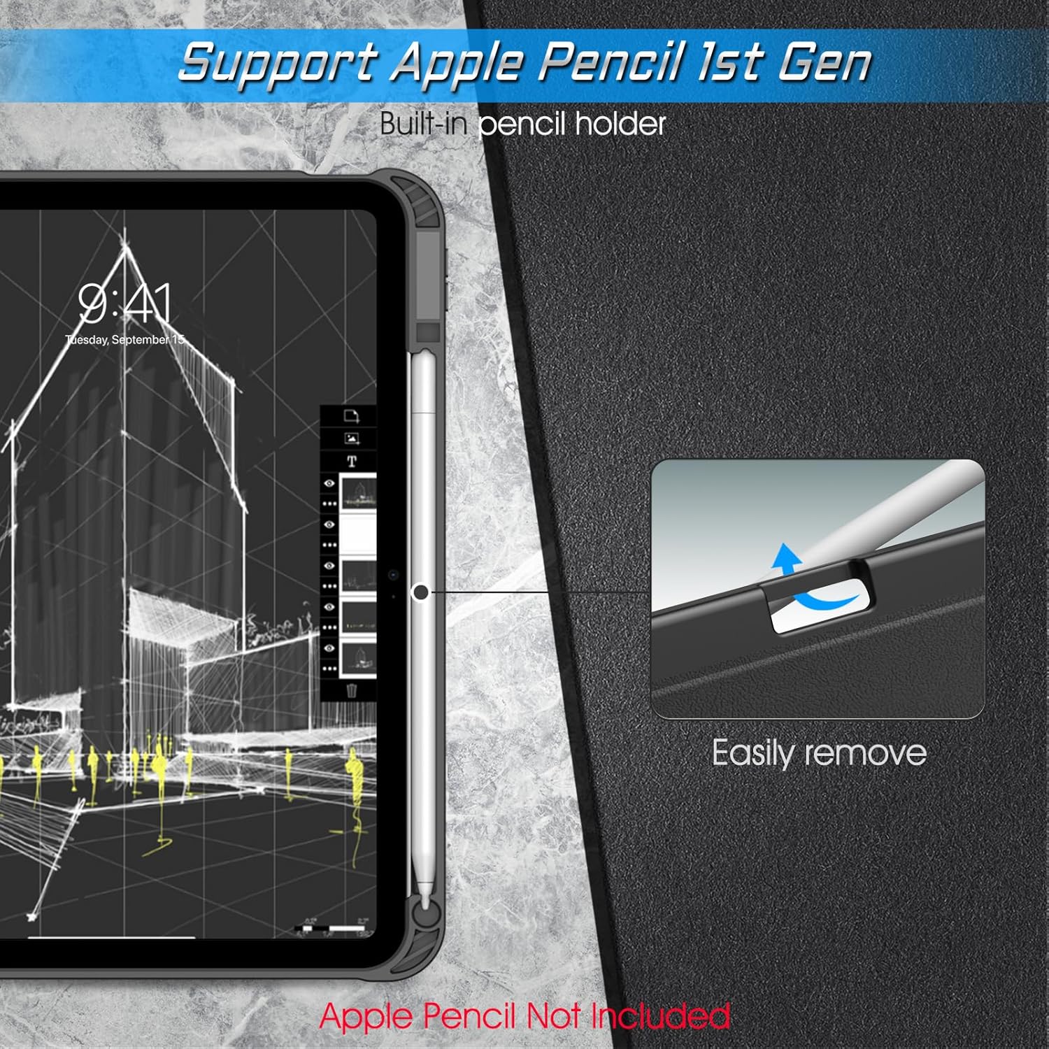 Support Apple Pencil 1st Gen  
Built-in pencil holder  
9:41  
Tuesday, September 5  
Easily remove  
Apple Pencil Not Included
