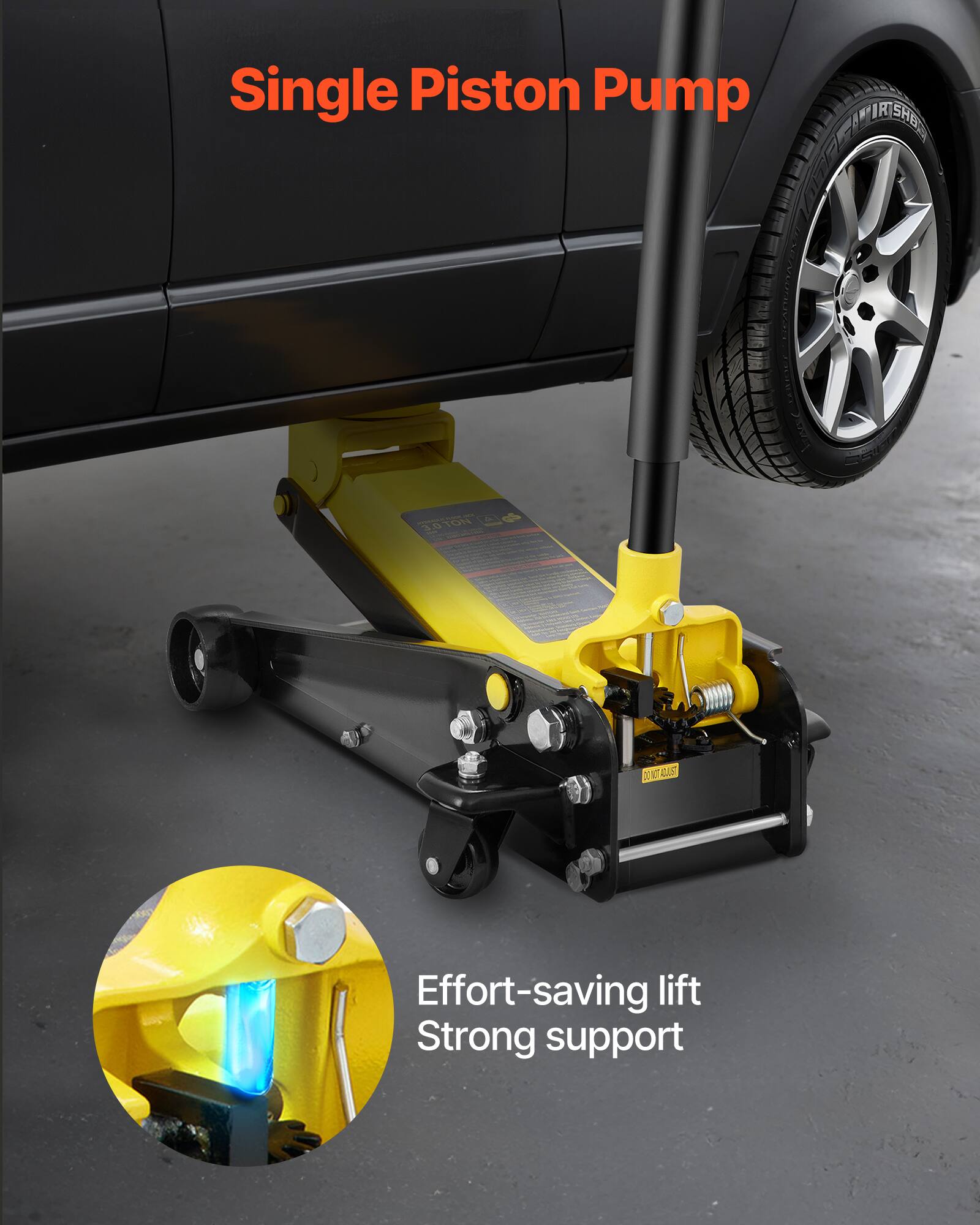 Single Piston Pump  
Effort-saving lift  
Strong support