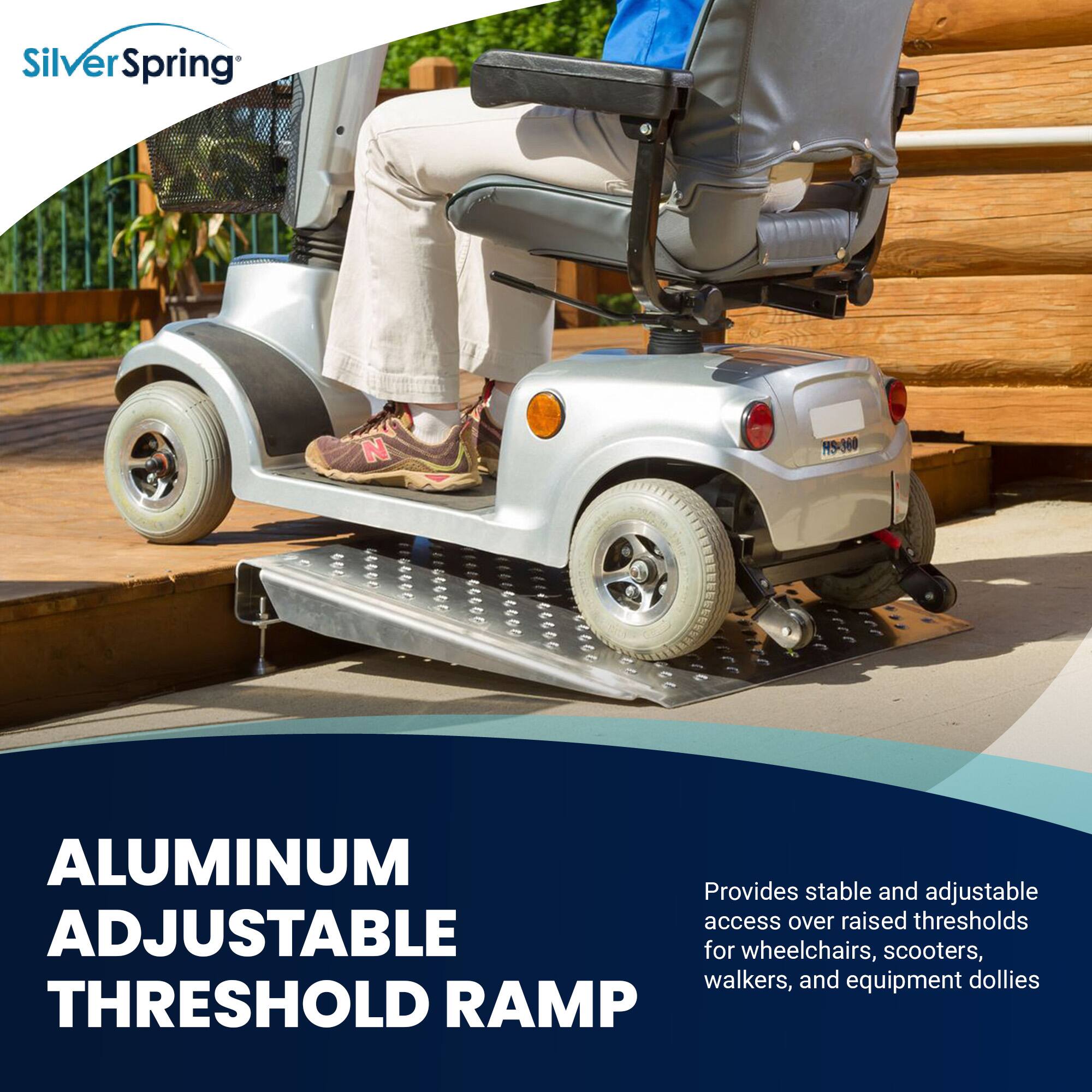 SilverSpring

ALUMINUM ADJUSTABLE THRESHOLD RAMP

Provides stable and adjustable access over raised thresholds for wheelchairs, scooters, walkers, and equipment dollies