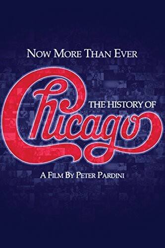 Front. Chicago - Now More Than Ever: The History of Chicago   - DVD.