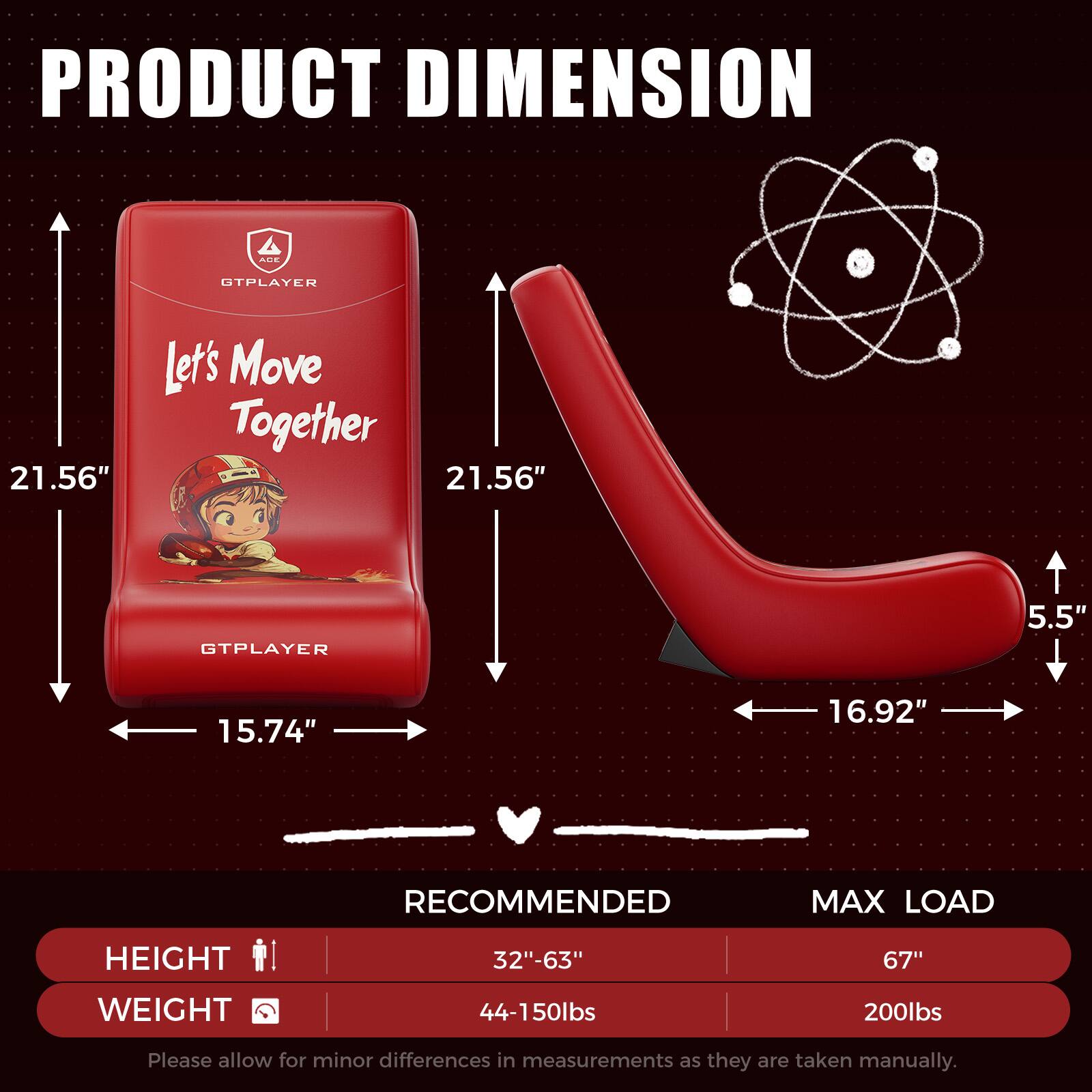 **PRODUCT DIMENSION**

- ACA GTPLAYER
  - Height: 21.56"
  - Width: 15.74"

- ACA GTPLAYER
  - Height: 5.5"
  - Width: 16.92"

**RECOMMENDED MAX LOAD**

- HEIGHT: 32"-63"
- WEIGHT: 44-150lbs

**MAX LOAD**

- HEIGHT: 67"
- WEIGHT: 200lbs

*Please allow for minor differences in measurements as they are taken manually.*