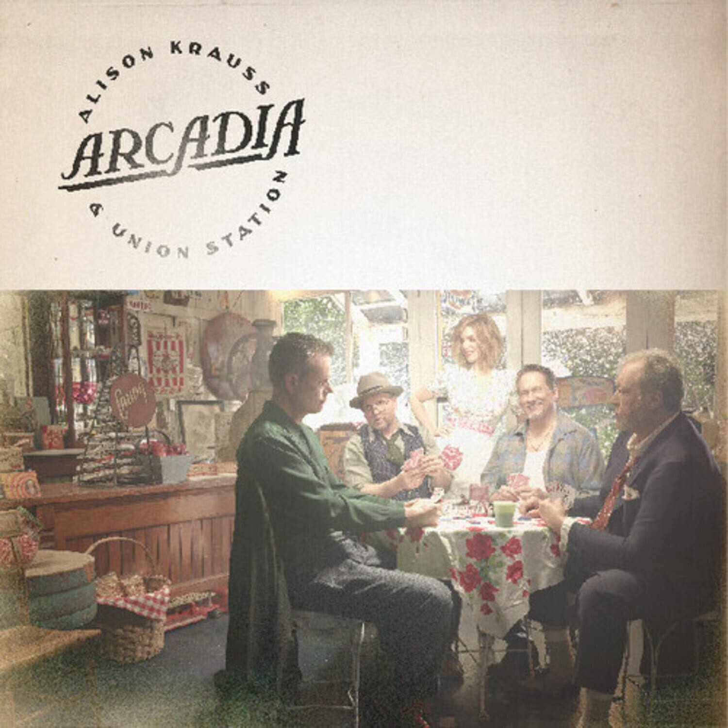 ALISON KRAUSS  
ARCADIA  
A UNION STATION