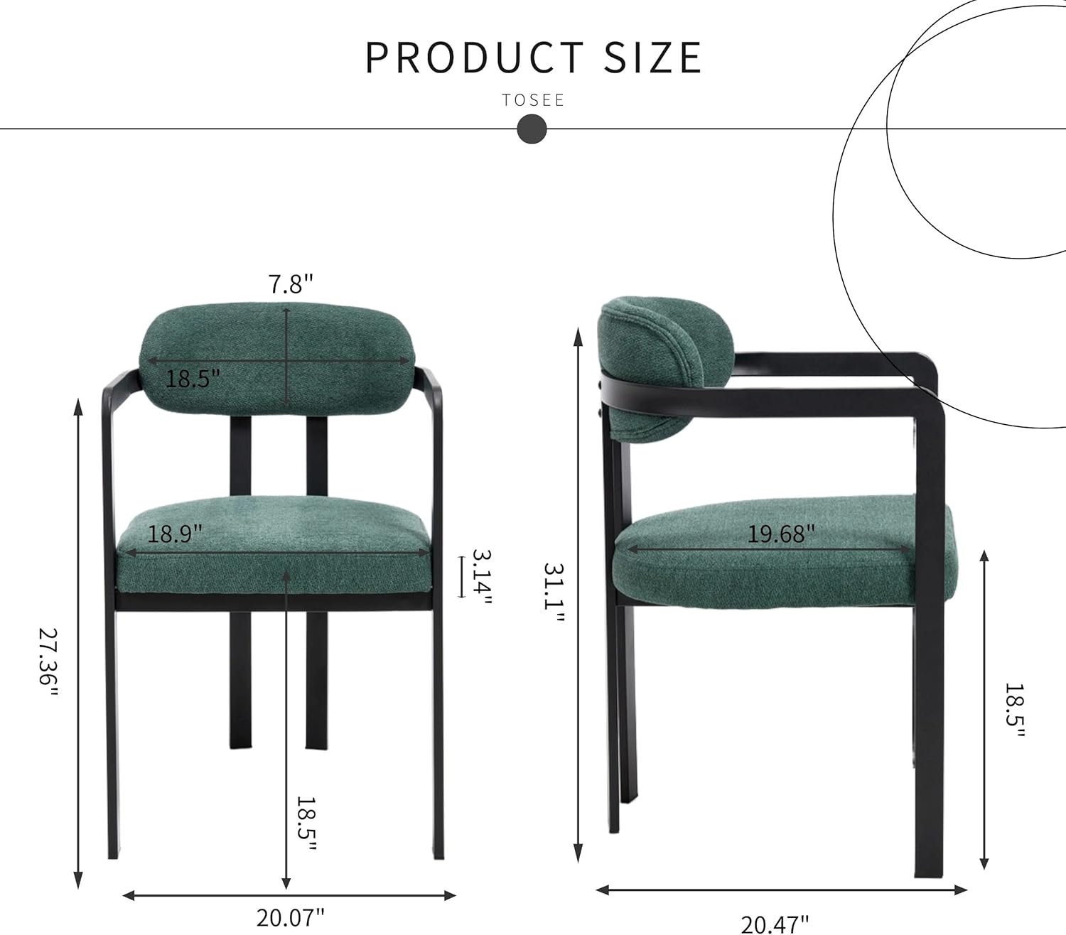 PRODUCT SIZE  
TO SEE  

7.8"  
18.5"  
27.36"  
18.9"  
3.14"  
31.1" = 19.68"  
18.5"  
18.5"  
20.07"  
20.47"
