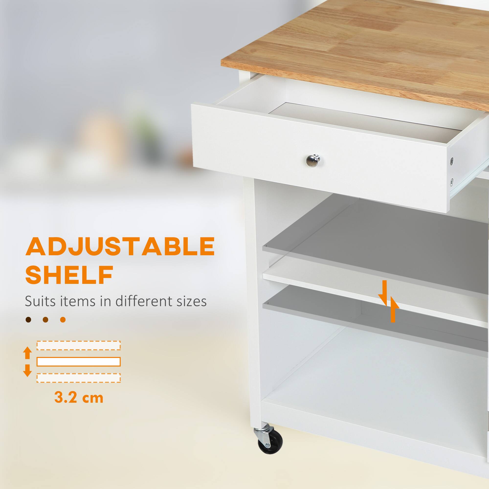 ADJUSTABLE SHELF  
Suits items in different sizes  
3.2 cm