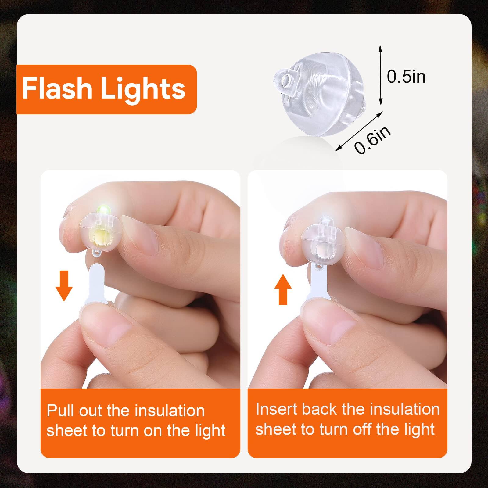 Flash Lights

0.5in  
0.6in

Pull out the insulation sheet to turn on the light

Insert back the insulation sheet to turn off the light