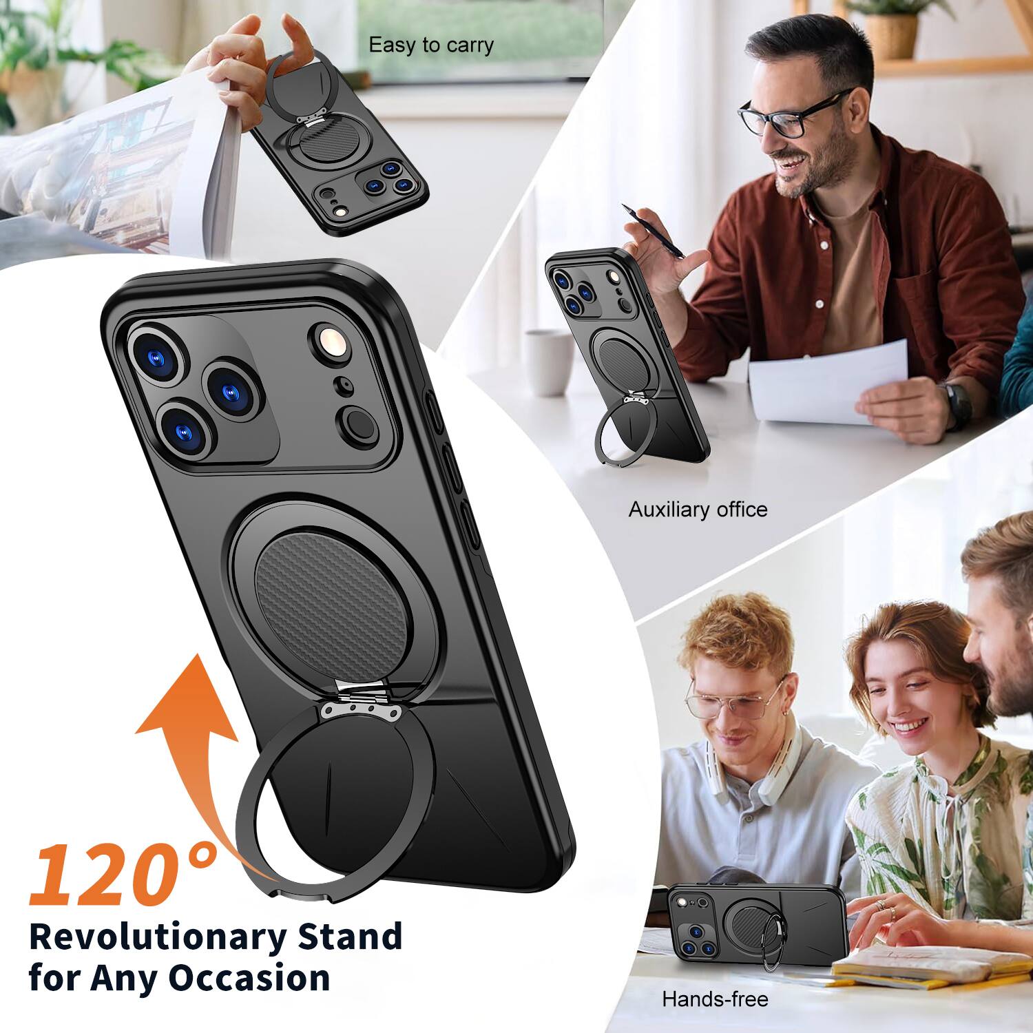 Easy to carry  
Auxiliary office  
120° Revolutionary Stand for Any Occasion  
Hands-free