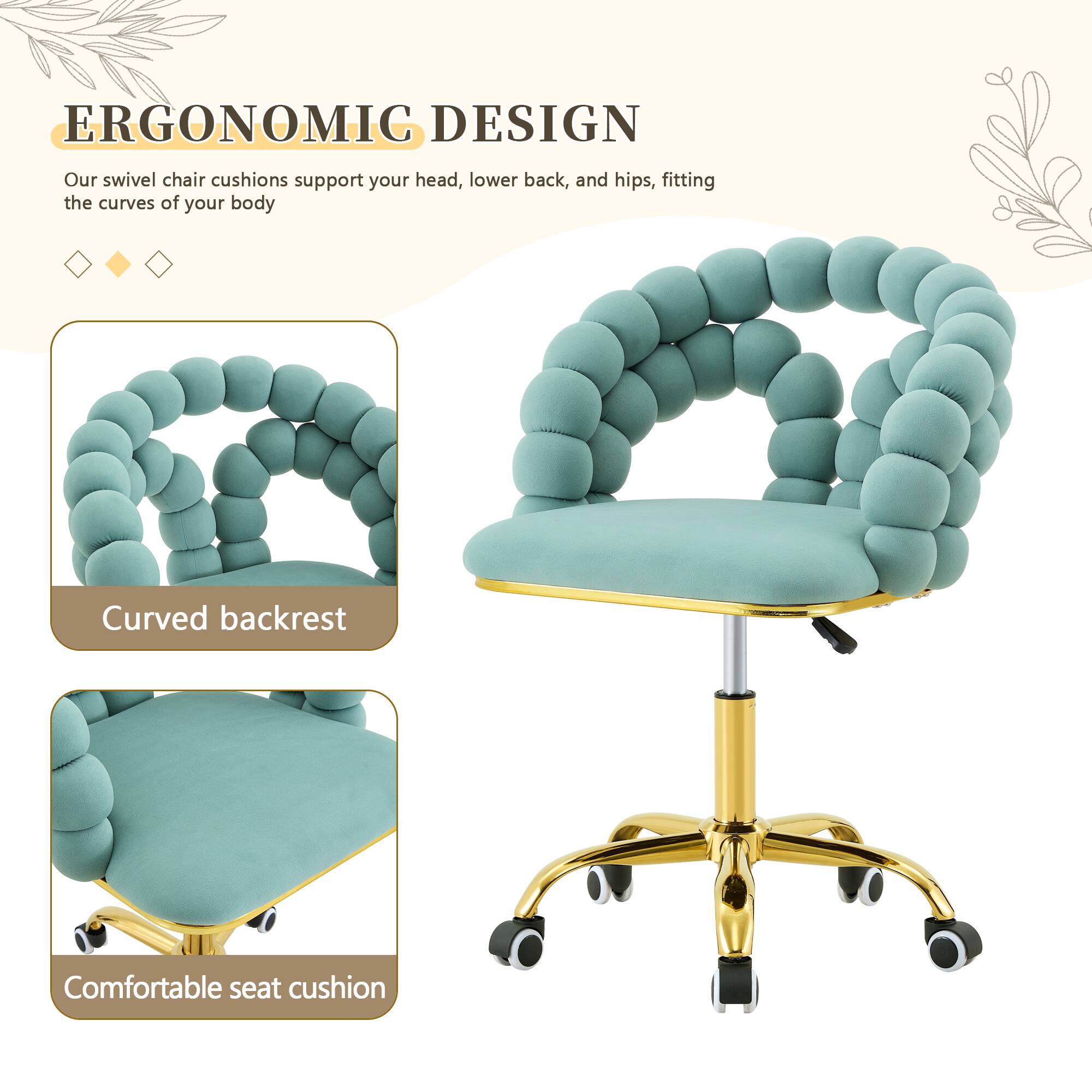 ERGONOMIC DESIGN

Our swivel chair cushions support your head, lower back, and hips, fitting the curves of your body

Curved backrest

Comfortable seat cushion