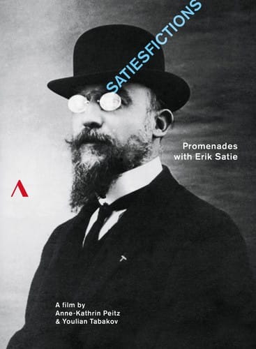 Satiesfictions - Promenades With Erik Satie  - DVD