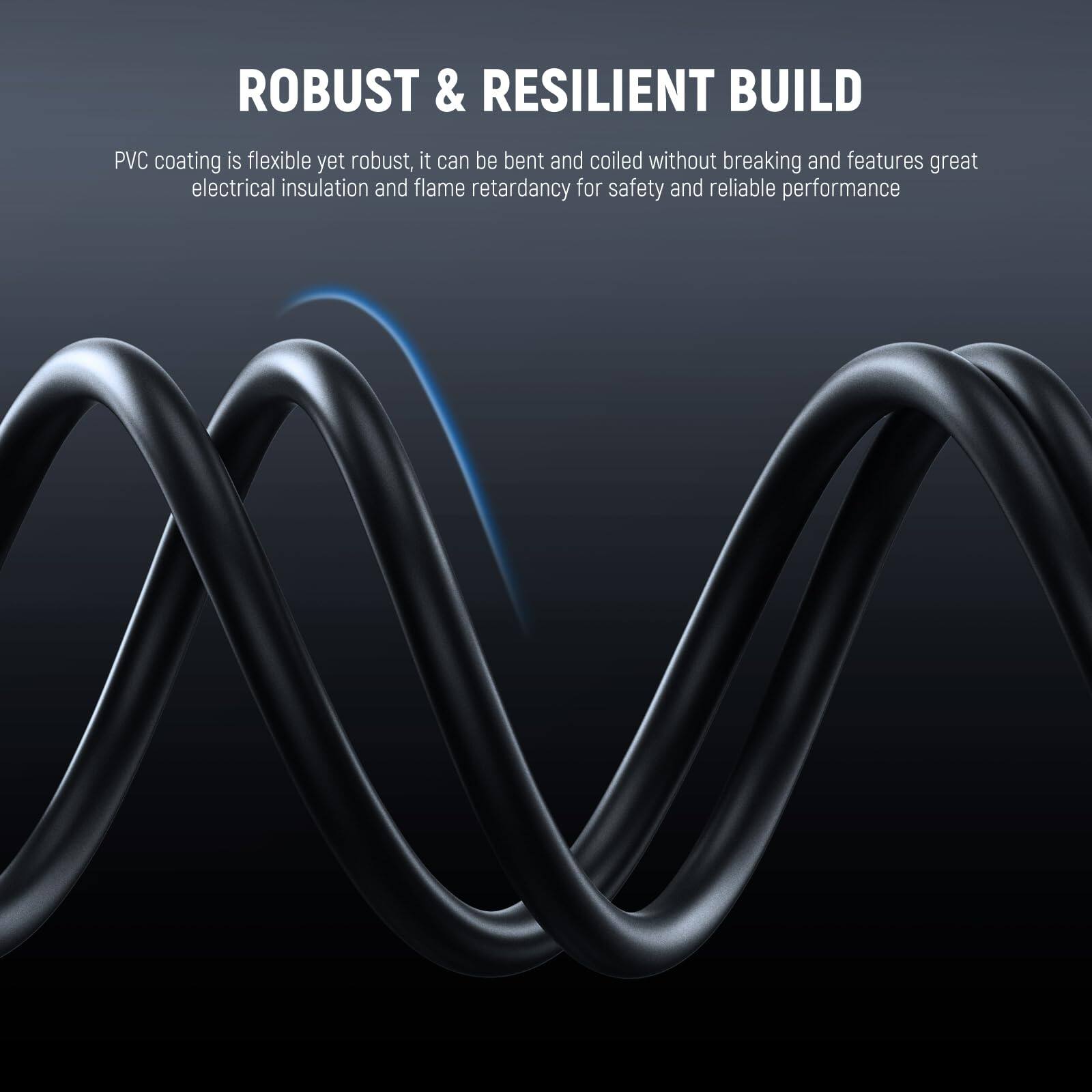 ROBUST & RESILIENT BUILD

PVC coating is flexible yet robust, it can be bent and coiled without breaking and features great electrical insulation and flame retardancy for safety and reliable performance