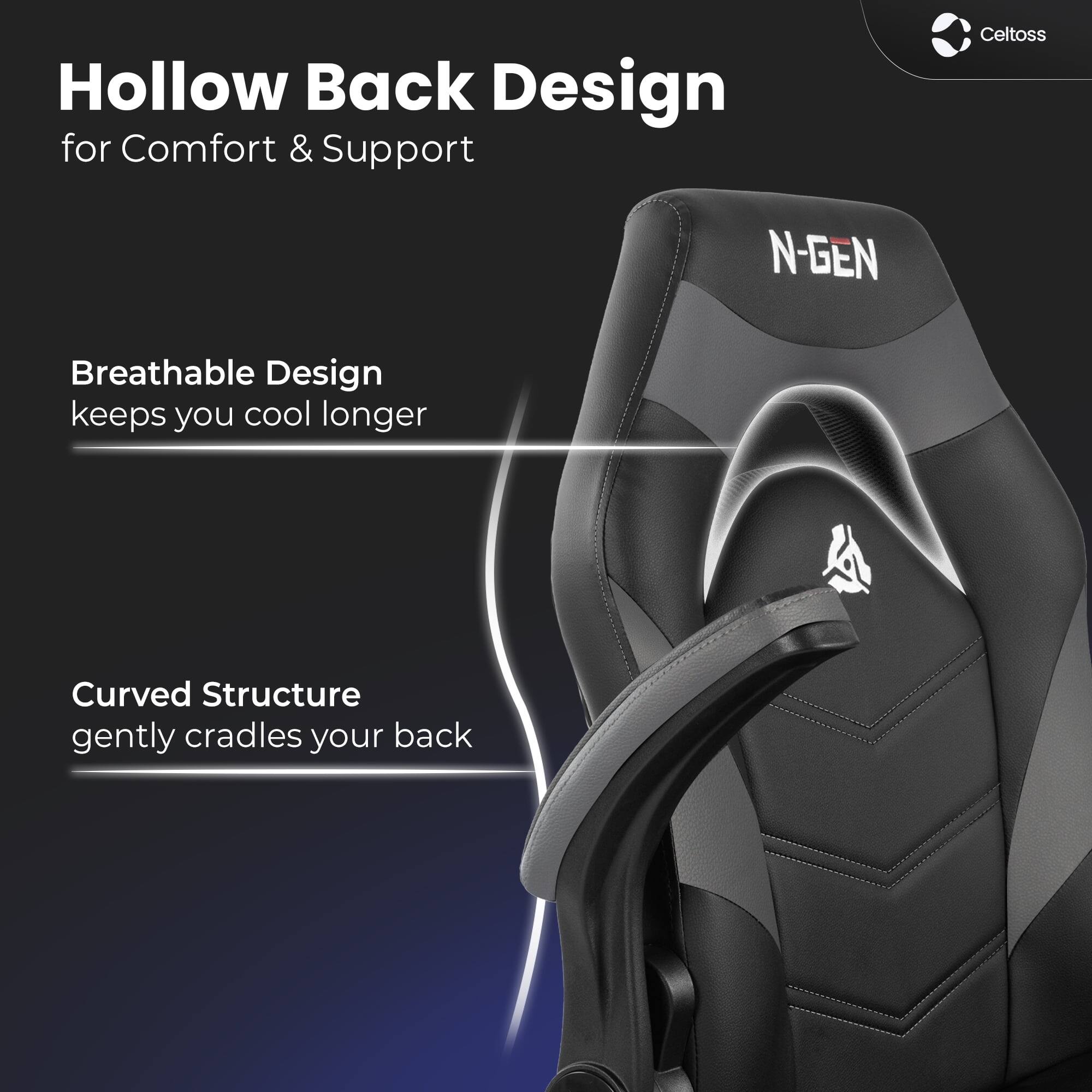 Hollow Back Design for Comfort & Support

Breathable Design keeps you cool longer

Curved Structure gently cradles your back