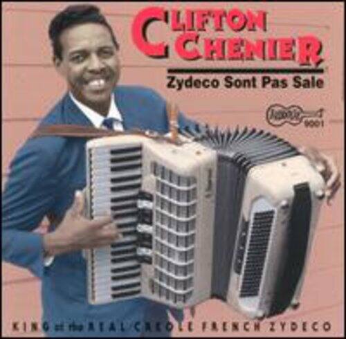 Clifton Chenier  
Zydeco Sont Pas Sale  
Jazzland Records 9001  
King of the Atal Creole French Zydeco