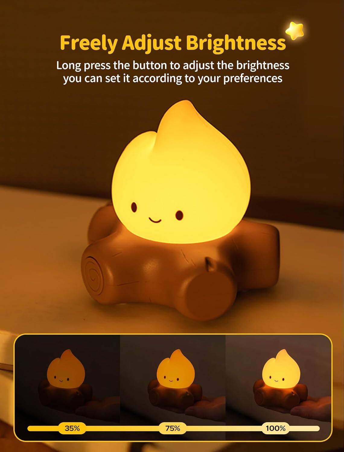 Freely Adjust Brightness

Long press the button to adjust the brightness you can set it according to your preferences

35% 75% 100%