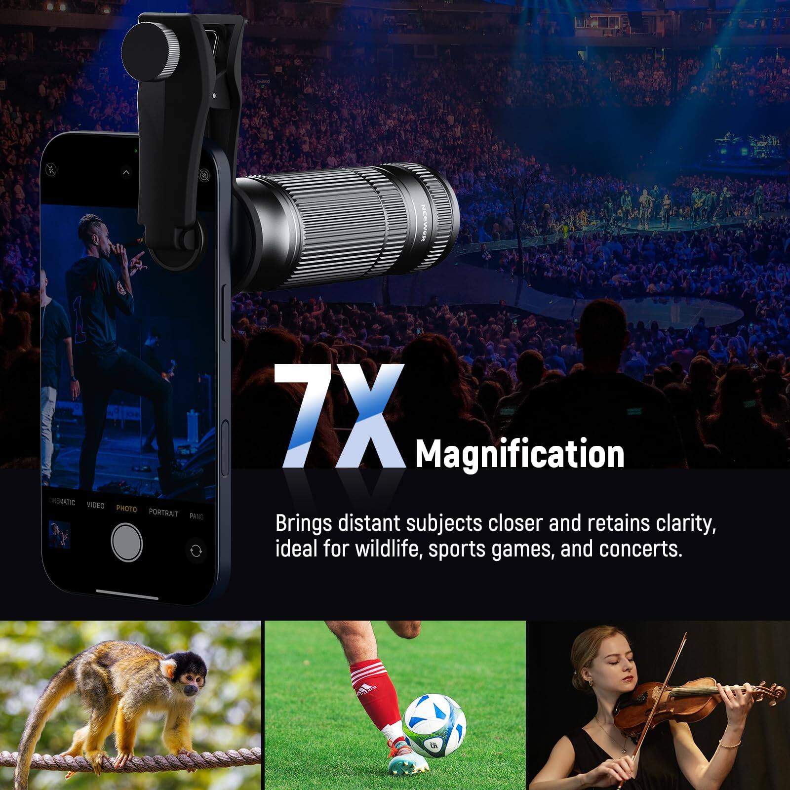 A cinematic video, photo, portrait, pano 7X magnification brings distant subjects closer and retains clarity, ideal for wildlife, sports games, and concerts.
