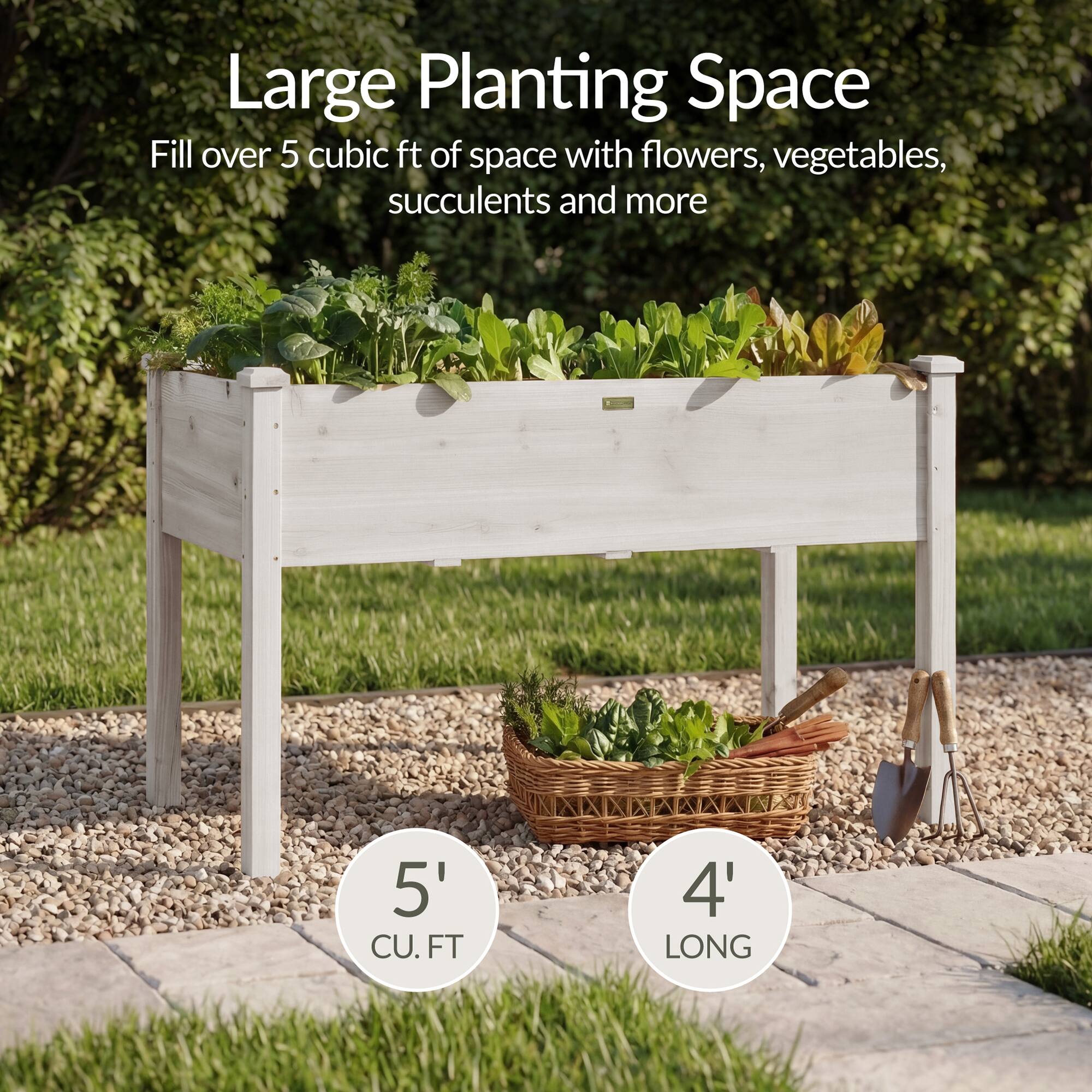 Large Planting Space  
Fill over 5 cubic ft of space with flowers, vegetables, succulents and more  

5' CU.FT  
4' LONG