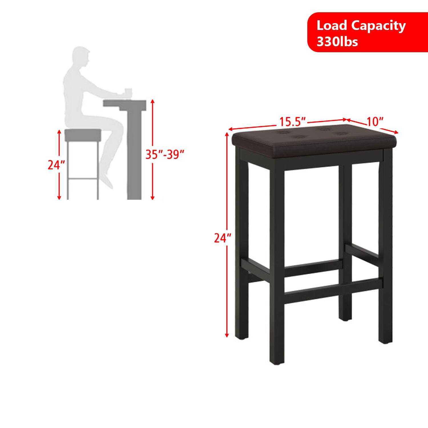 Load Capacity: 330lbs  
15.5" x 10"  
24"  
35"-39"  
24"