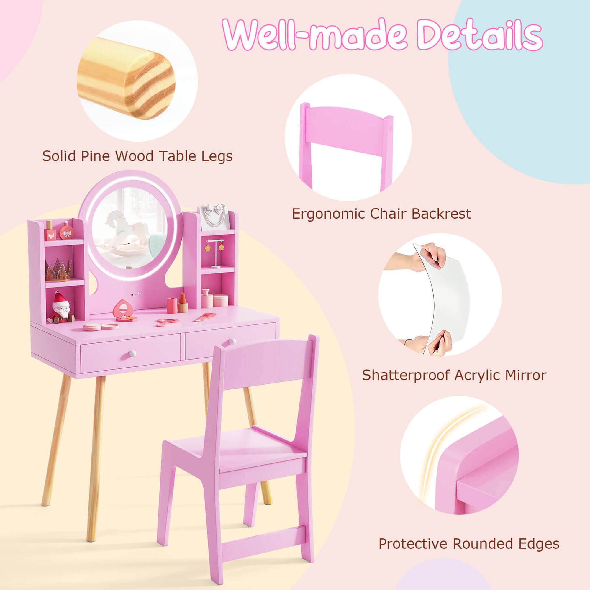 Well-made Details

- Solid Pine Wood Table Legs
- Ergonomic Chair Backrest
- Shatterproof Acrylic Mirror
- Protective Rounded Edges