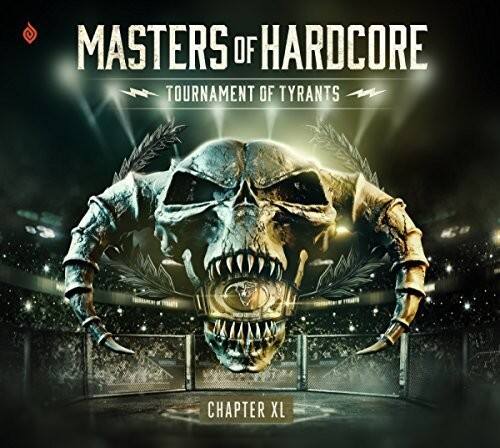 MASTERS OF HARDCORE  
TOURNAMENT OF TYRANTS  
CHAPTER XL