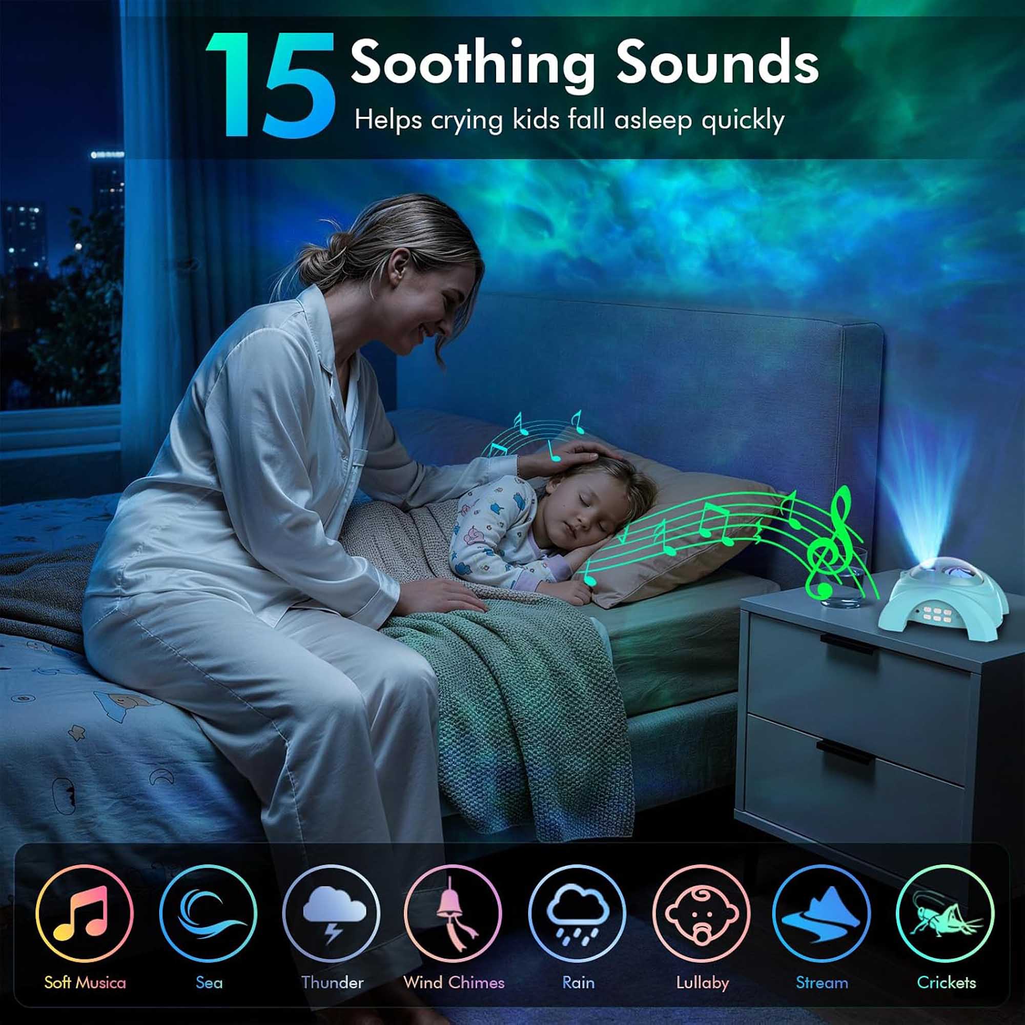 15 Soothing Sounds  
Helps crying kids fall asleep quickly

Soft Music  
Sea  
Thunder  
Wind Chimes  
Rain  
Lullaby  
Stream  
Crickets