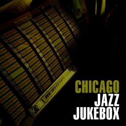 CHICAGO JAZZ JUKEBOX