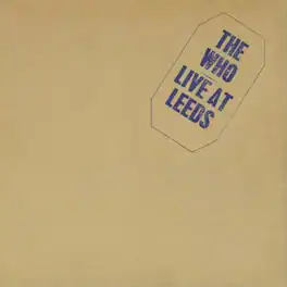The Who - Live At Leeds - VINYL LP