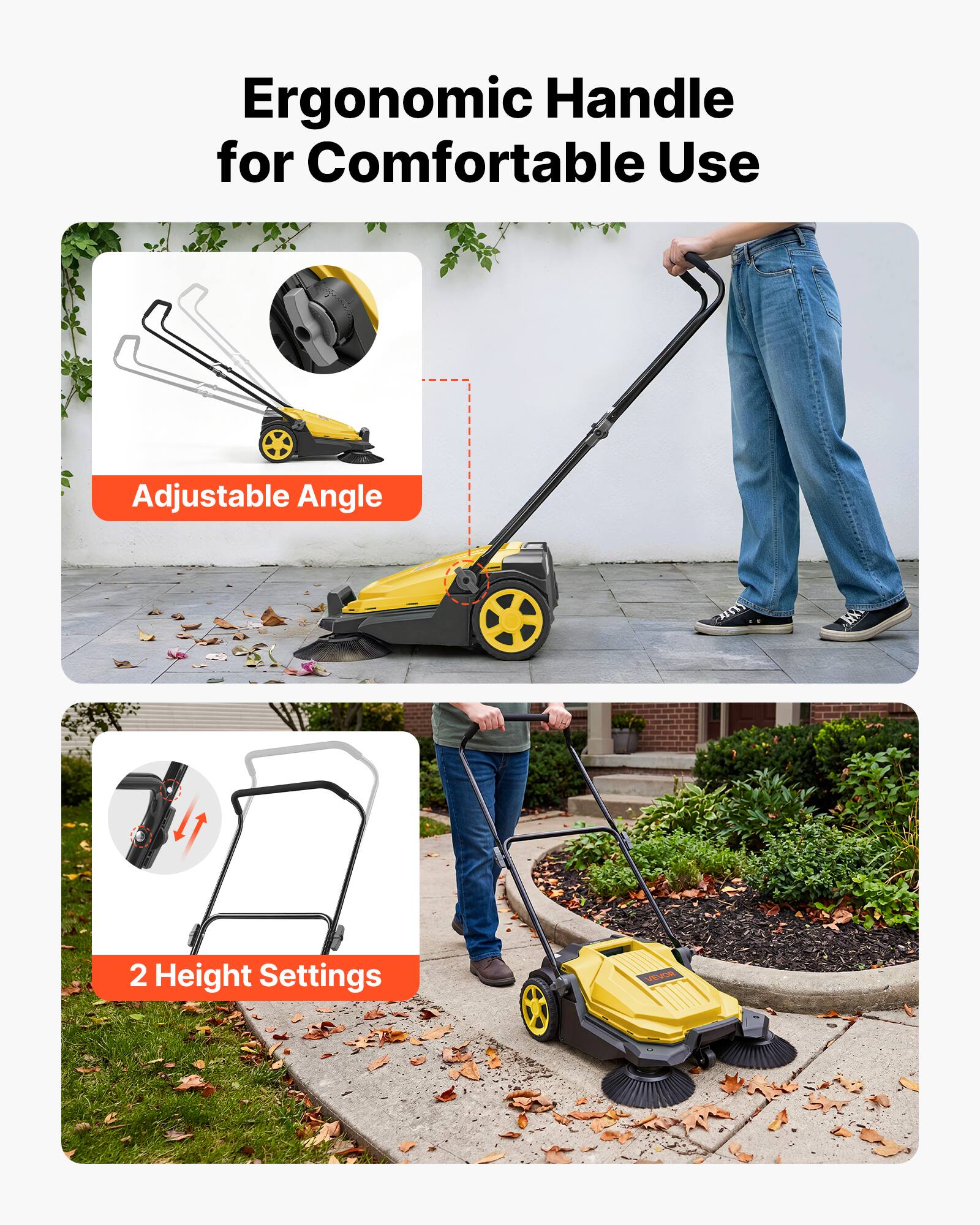 Ergonomic Handle for Comfortable Use

Adjustable Angle

2 Height Settings