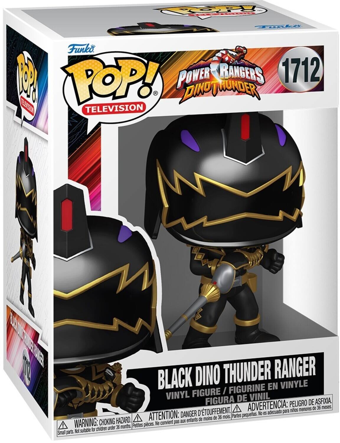 Sure, here is the corrected and grouped text from the image:

---

**Funko POP! TELEVISION**

**POWER RANGERS DINOTHUNDER**

**1712**

**BLACK DINO THUNDER RANGER**

**VINYL FIGURE / FIGURINE EN VINYLE / FIGURA DE VINIL**

**WARNING: CHOKING HAZARD. Small parts. Not suitable for children under 36 months.**

**ATTENTION: DANGER D'ÉTOUFFEMENT. Petites pièces. Ne convient pas aux enfants de moins de 36 mois.**

**ADVERTENCIA: PELIGRO DE ASFIXIA. Partes pequeñas. No es adecuado para niños menores de 36 meses.**

---

This text is organized to reflect the information on the packaging accurately.