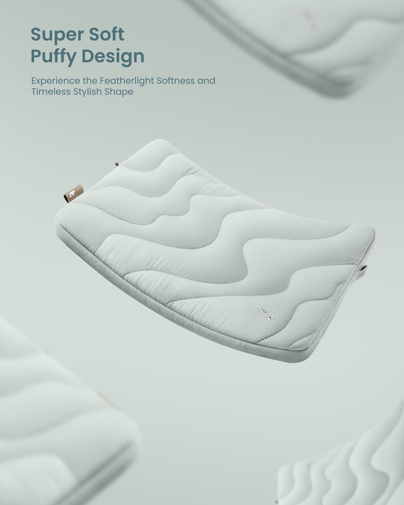 Super Soft Puffy Design Experience the Featherlight Softness and Timeless Stylish Shape