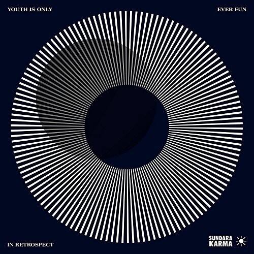 Sundara Karma - Youth Is Only Ever Fun In Retrospect   - VINYL LP price history on PriceWatchPro