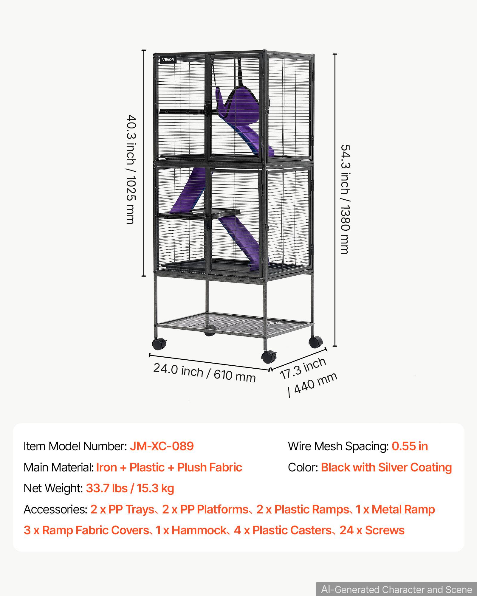 VEVOR

40.3 inch / 1025 mm  
54.3 inch / 1380 mm  
24.0 inch / 610 mm  
17.3 inch / 440 mm  

Item Model Number: JM-XC-089  
Wire Mesh Spacing: 0.55 in  
Main Material: Iron + Plastic + Plush Fabric  
Color: Black with Silver Coating  
Net Weight: 33.7 lbs / 15.3 kg  
Accessories: 2 x PP Trays, 2 x PP Platforms, 2 x Plastic Ramps, 1 x Metal Ramp, 3 x Ramp Fabric Covers, 1 x Hammock, 4 x Plastic Casters, 24 x Screws