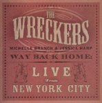 Front. Way Back Home: Live from New York City [CD].
