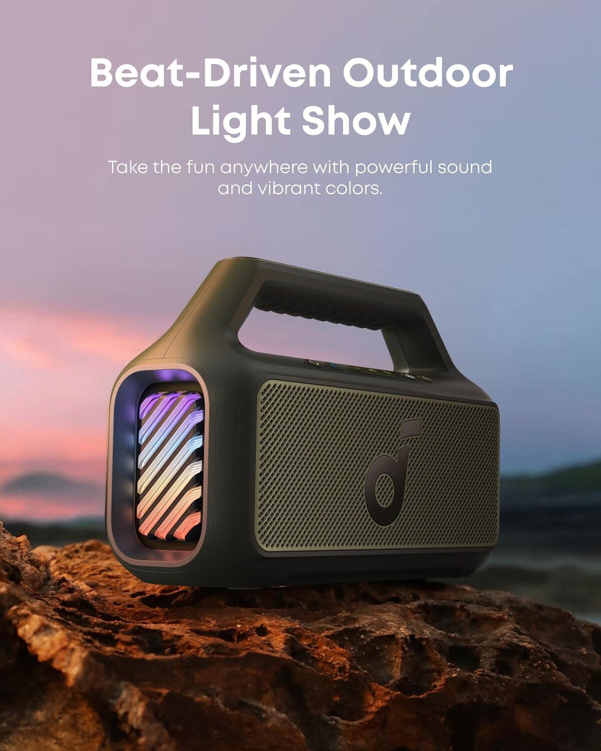 Beat-Driven Outdoor Light Show  
Take the fun anywhere with powerful sound and vibrant colors.