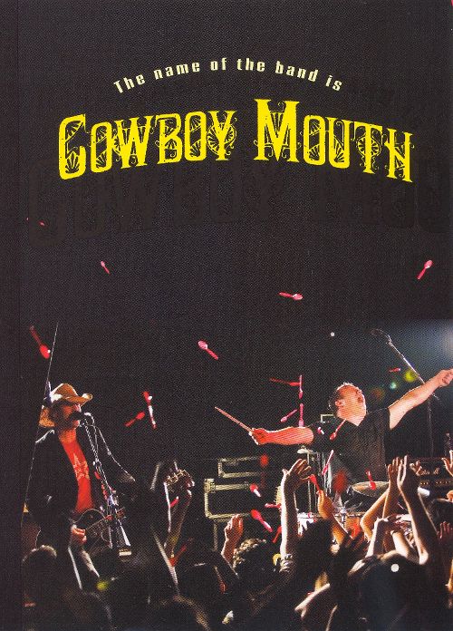  The Name of the Band Is Cowboy Mouth [DVD]