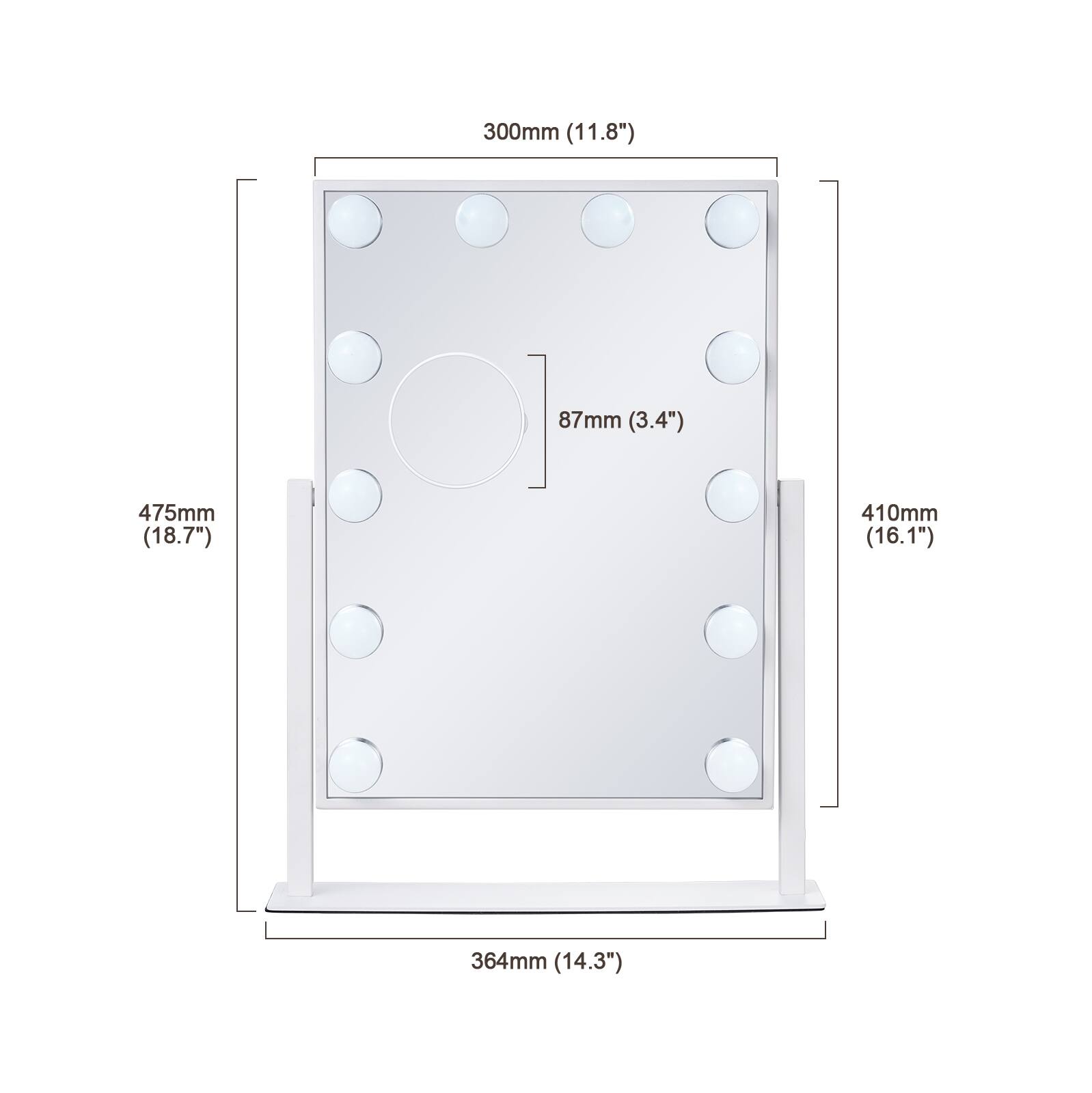 300mm (11.8")  
87mm (3.4")  
475mm (18.7")  
410mm (16.1")  
364mm (14.3")