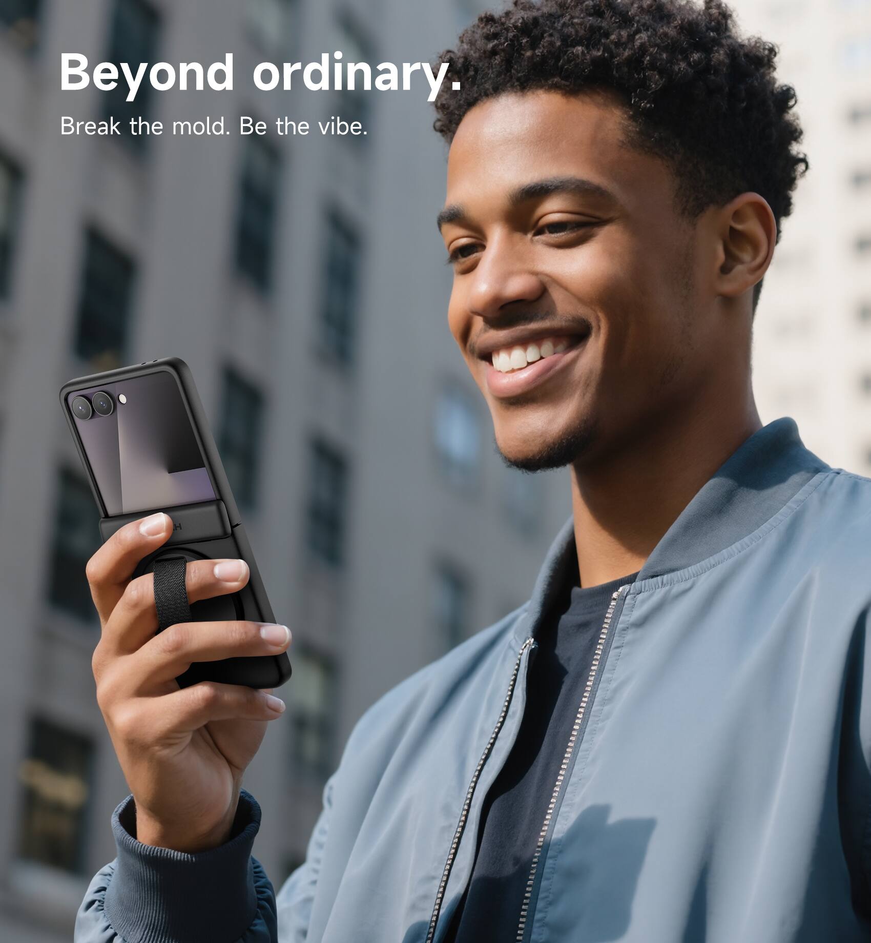 Beyond ordinary.  
Break the mold. Be the vibe.