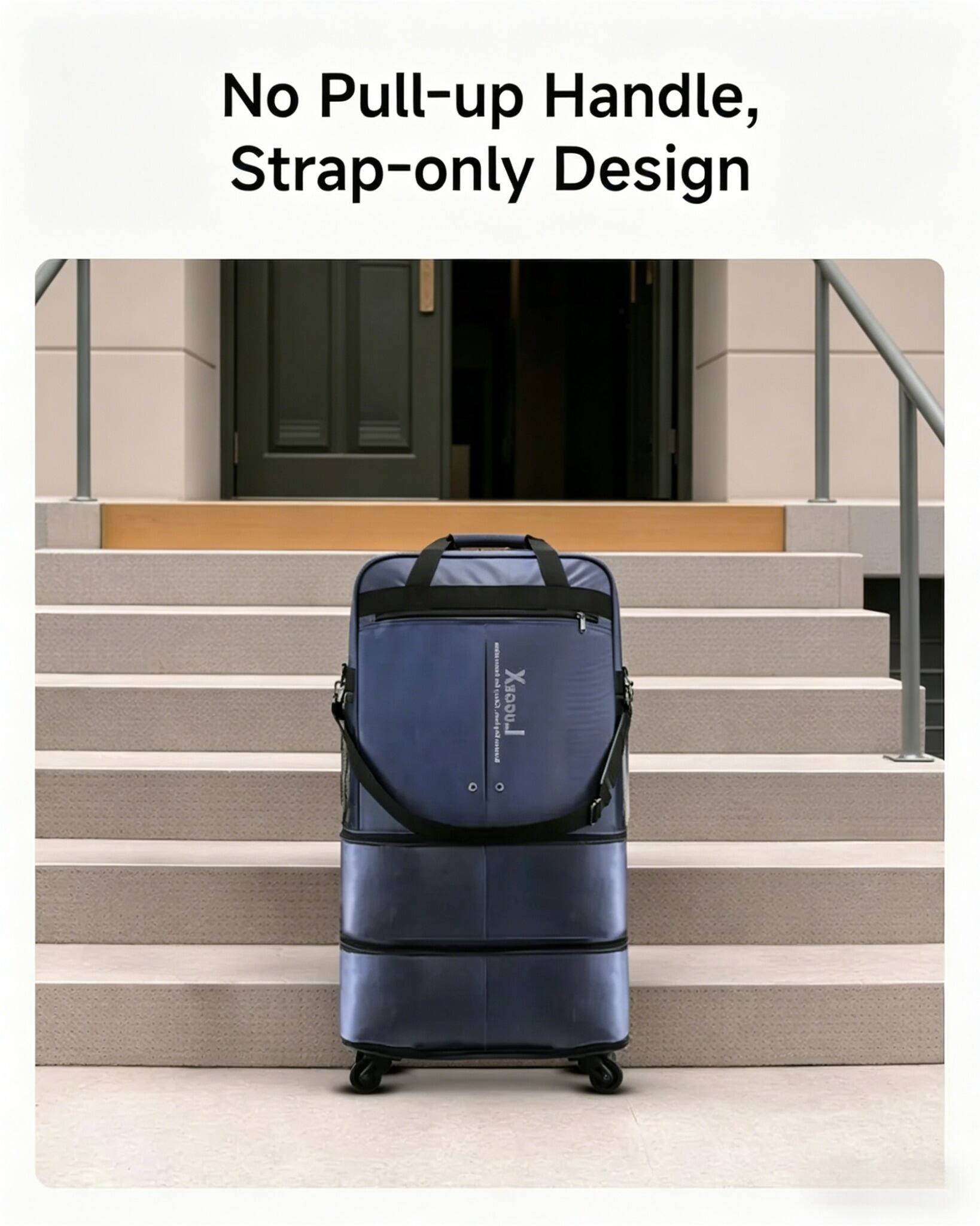 No Pull-up Handle, Strap-only Design

LUGGEX 1