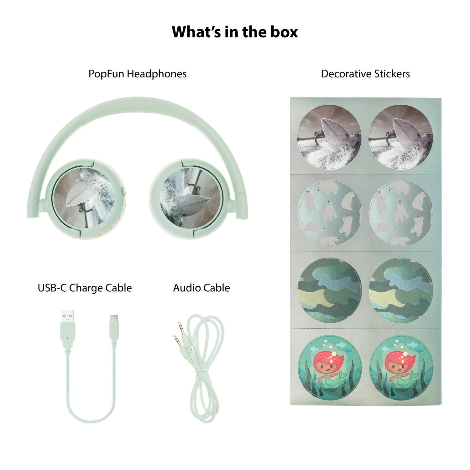 What's in the box

PopFun Headphones

USB-C Charge Cable

Audio Cable

Decorative Stickers