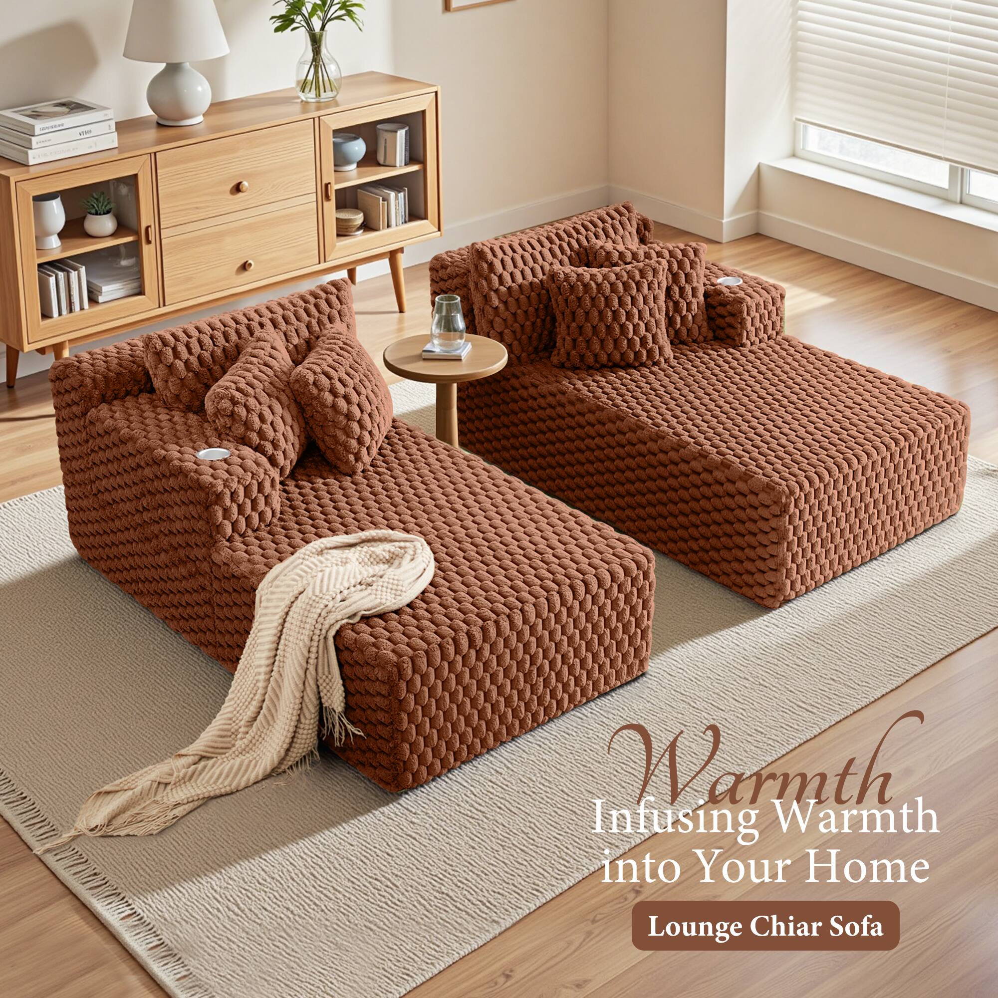 Warmth  
Infusing Warmth into Your Home  
Lounge Chair Sofa