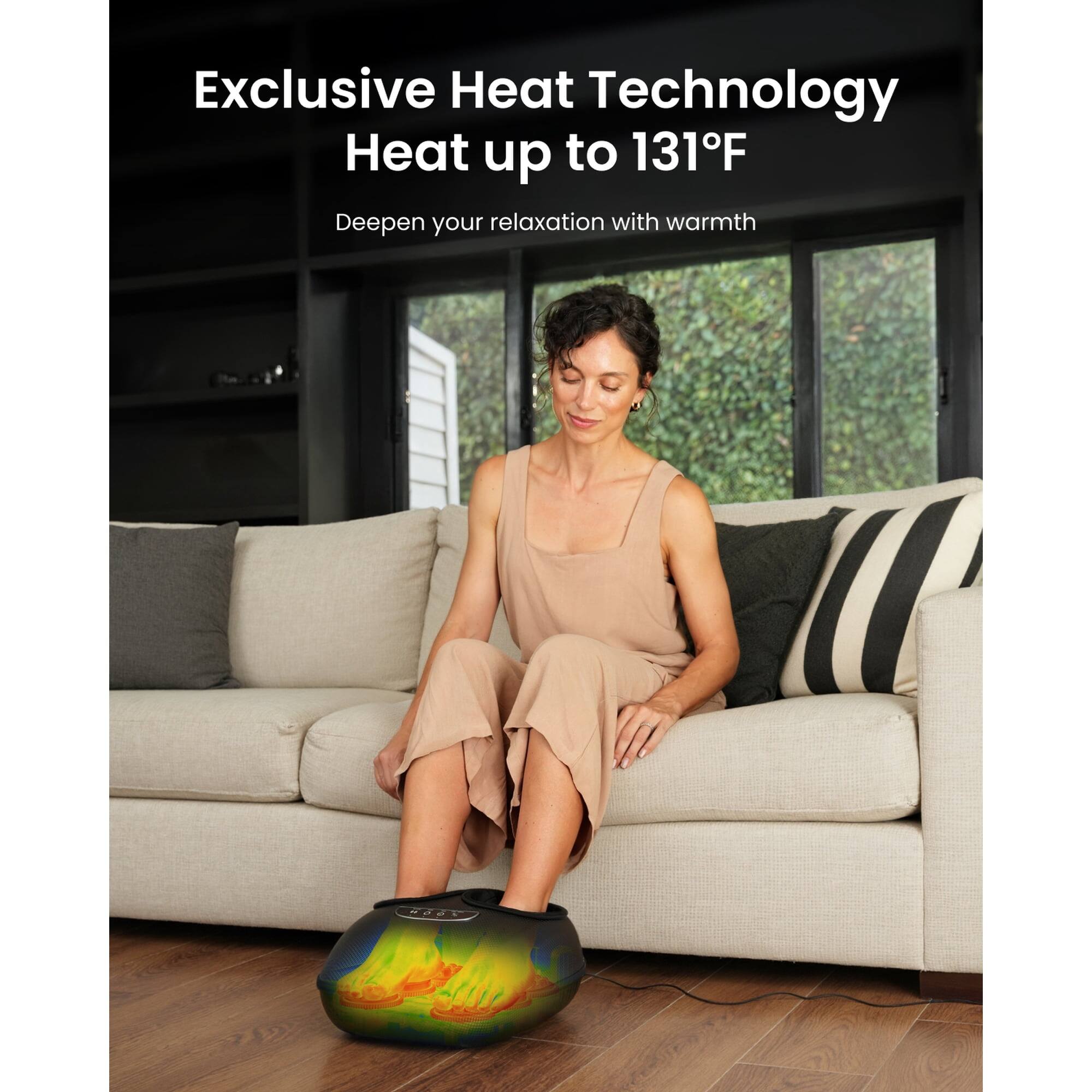 Exclusive Heat Technology  
Heat up to 131°F  
Deepen your relaxation with warmth