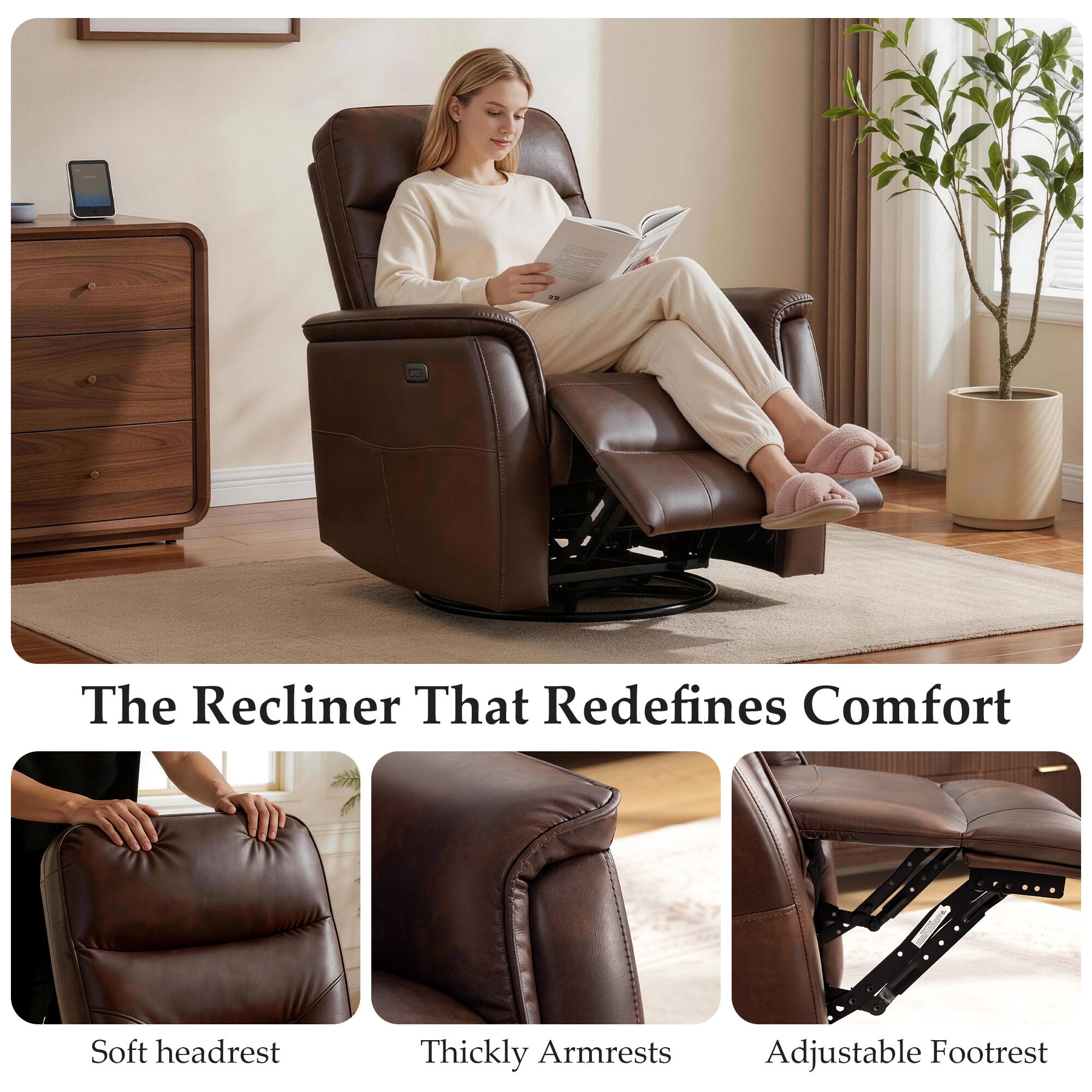 The Recliner That Redefines Comfort  
Soft headrest  
Thickly Armrests  
Adjustable Footrest