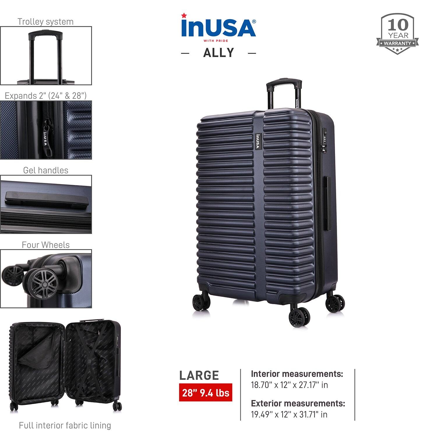 Trolley system  
Expands 2" (24" & 28")  
Gel handles  
Four Wheels  
Full interior fabric lining  

LARGE 28" 9.4 lbs  

Interior measurements: 18.70" x 12" x 27.17" in  
Exterior measurements: 19.49" x 12" x 31.71" in  

10 YEAR WARRANTY  

inUSA  
ALLY