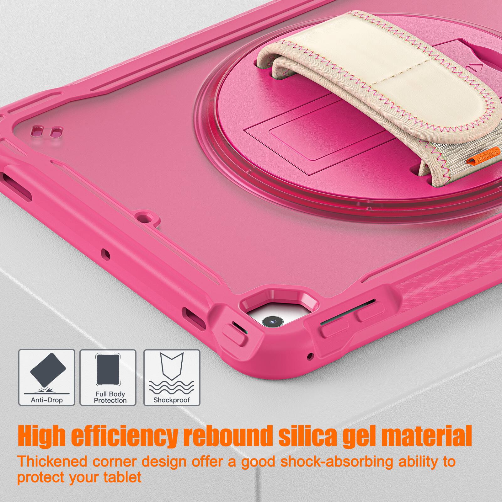 Anti-Drop Full Body Protection Shockproof  
High efficiency rebound silica gel material  
Thickened corner design offers a good shock-absorbing ability to protect your tablet