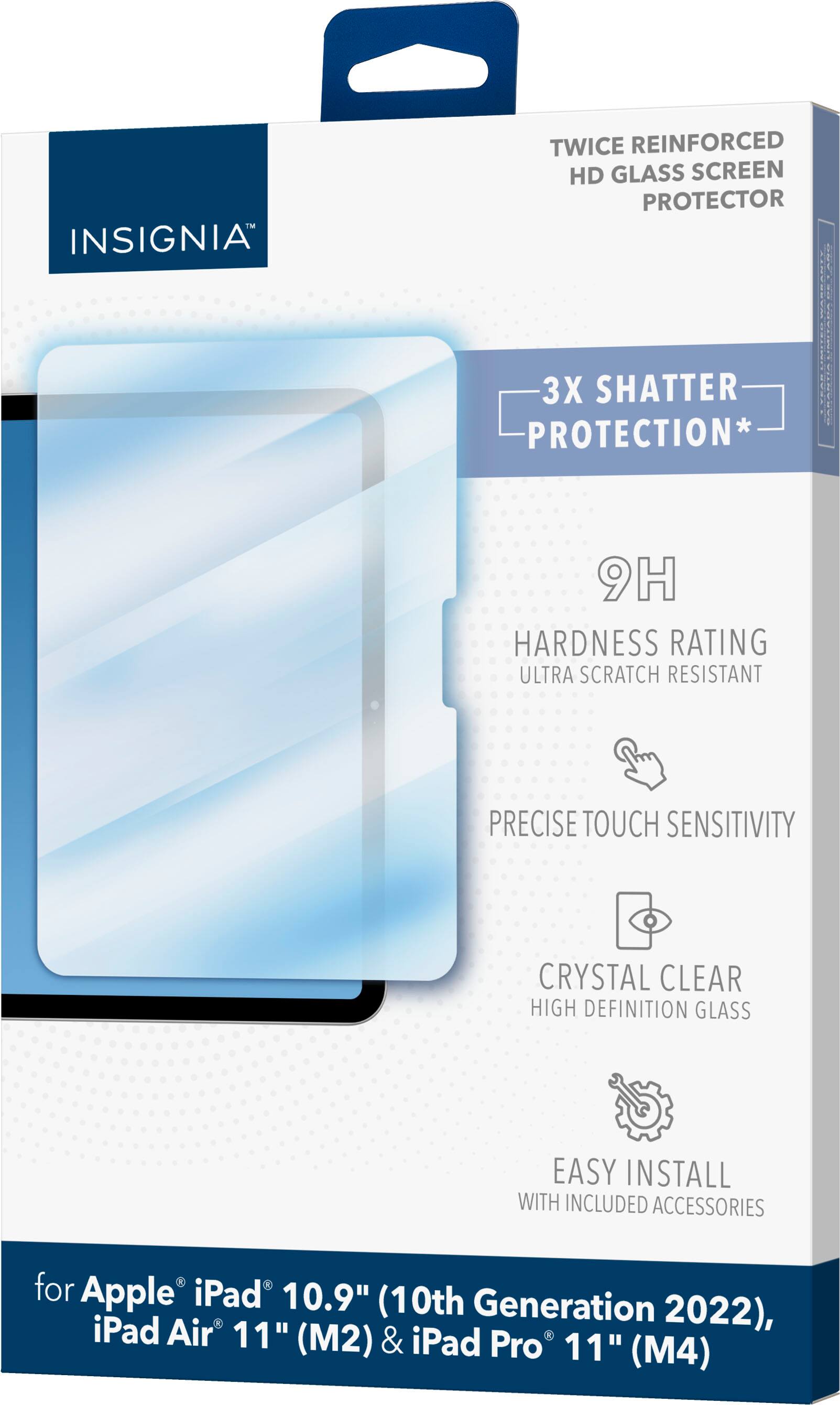 INSIGNIA TWICE REINFORCED HD GLASS SCREEN PROTECTOR  3X SHATTER PROTECTION* 9H HARDNESS RATING ULTRA SCRATCH RESISTANT PRECISE TOUCH SENSITIVITY CRYSTAL CLEAR HIGH DEFINITION GLASS EASY INSTALL WITH INCLUDED ACCESSORIES for Apple iPad 10.9" (10th Generation 2022), iPad Air 11" (M2) & iPad Pro 11" (M4)