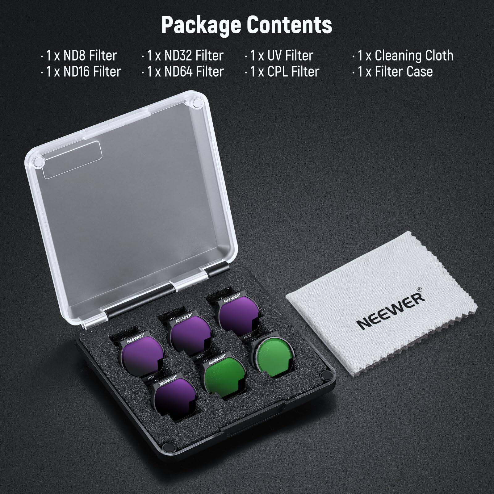 1x ND8 Filter  
1x ND16 Filter  
1x ND32 Filter  
1x ND64 Filter  
1x UV Filter  
1x CPL Filter  
1x Cleaning Cloth  
1x Filter Case  

Package Contents  
- 1 x ND8 Filter  
- 1 x ND16 Filter  
- 1 x ND32 Filter  
- 1 x ND64 Filter  
- 1 x UV Filter  
- 1 x CPL Filter  
- 1 x Cleaning Cloth  
- 1 x Filter Case