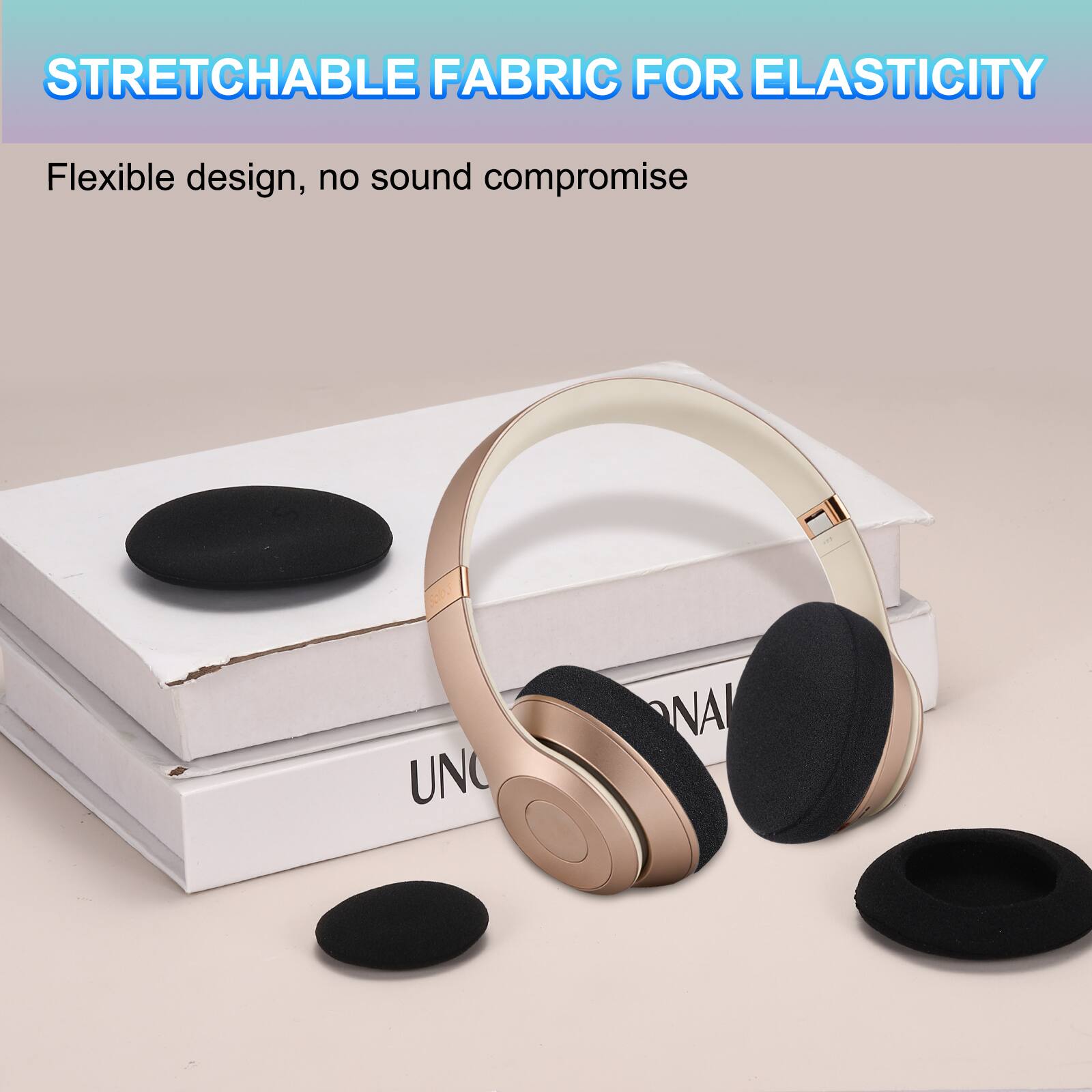 STRETCHABLE FABRIC FOR ELASTICITY  
Flexible design, no sound compromise