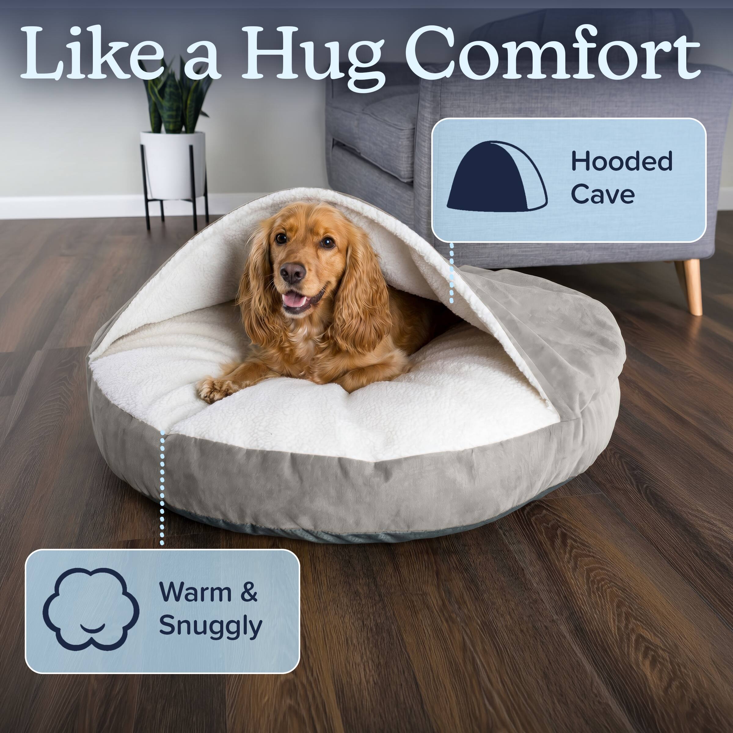 Like a Hug Comfort

Hooded Cave

Warm & Snuggly