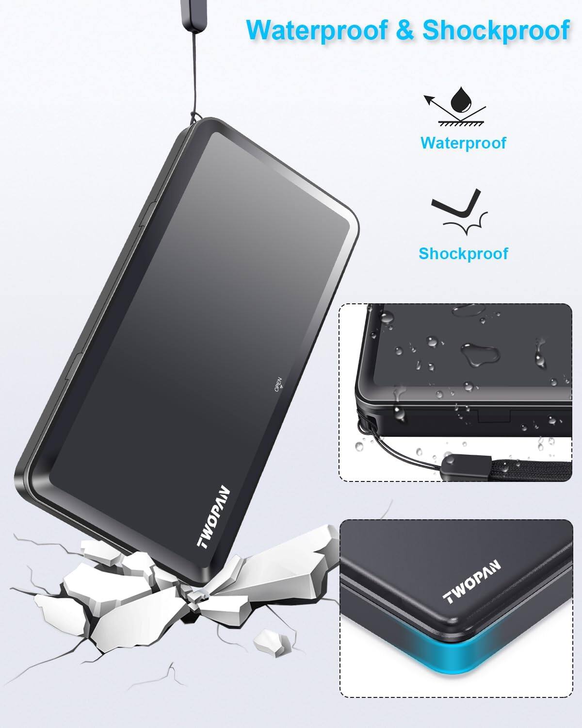 Waterproof & Shockproof

Waterproof

Shockproof

TWOPAN