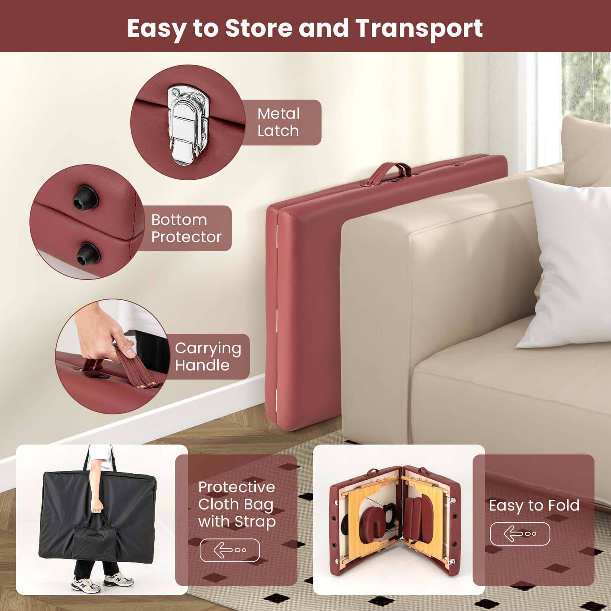 Easy to Store and Transport

- Metal Latch
- Bottom Protector
- Carrying Handle
- Protective Cloth Bag with Strap
- Easy to Fold