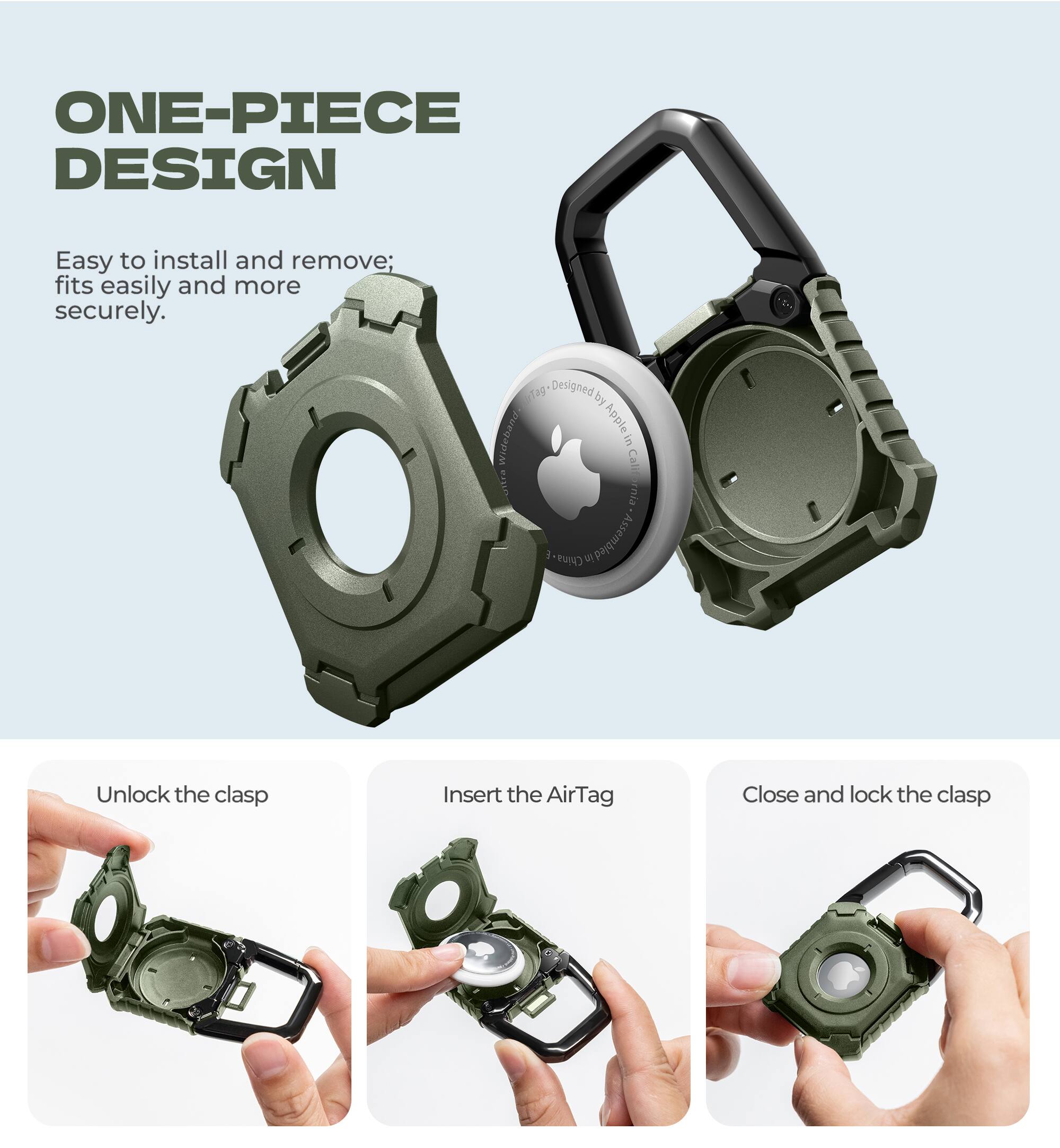 ONE-PIECE DESIGN  
Easy to install and remove; fits easily and more securely.  

Tag Designed by Wideband Apple in China.  

Unlock the clasp  
Insert the AirTag  
Close and lock the clasp