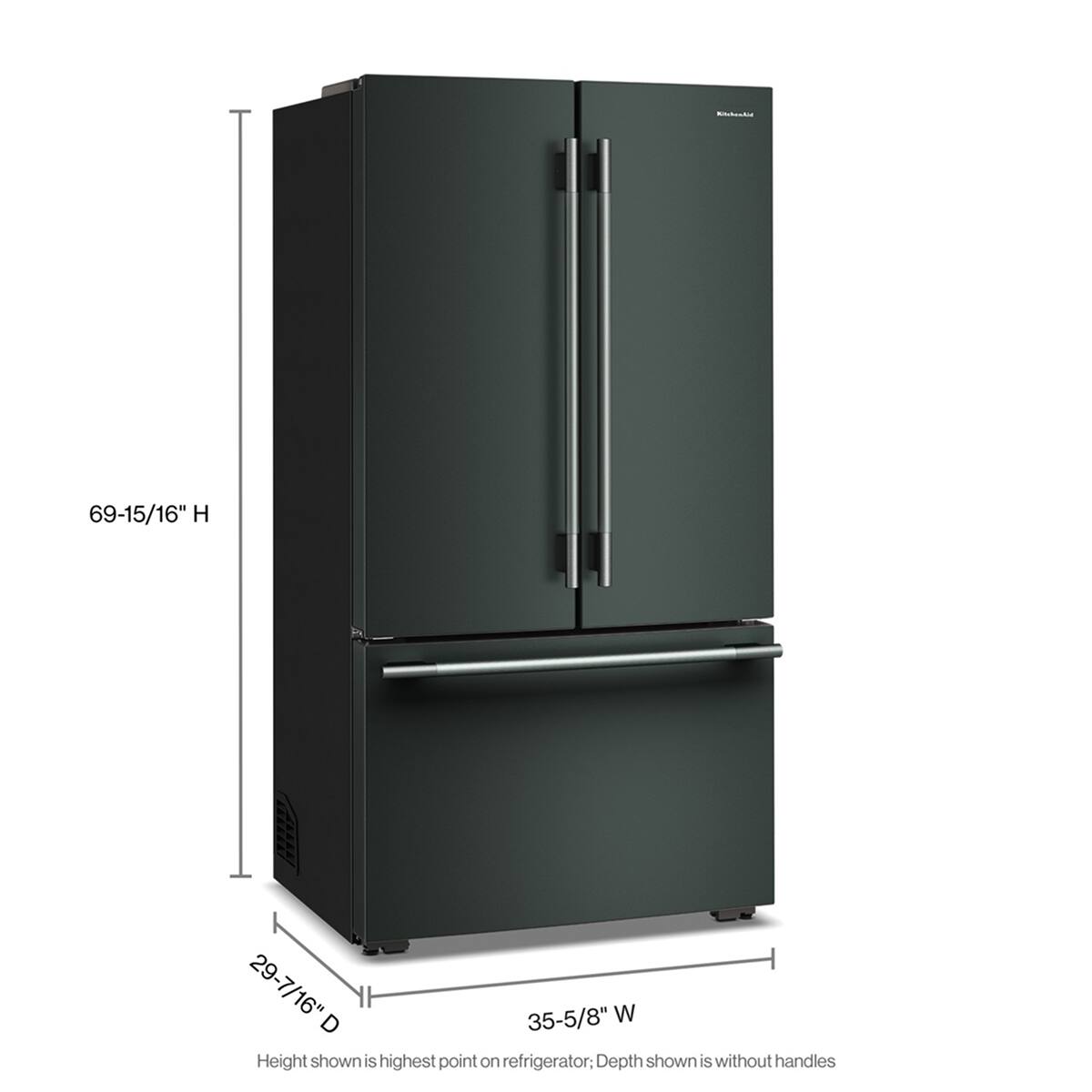 69-15/16" H  
29-7/16" D  
35-5/8" W  

Height shown is highest point on refrigerator. Depth shown is without handles